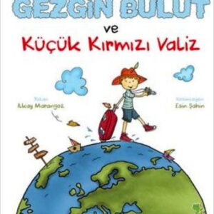 Gezgin Bulut ve Küçük Kırmızı Valiz