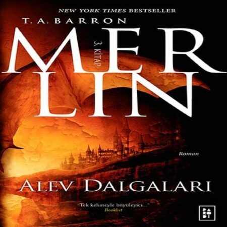 Merlin 3.  - Alev Dalgaları