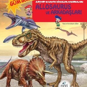 Zeynep ve Can’ın Dinozor Maceraları - Allosaurus ve Arkadaşları