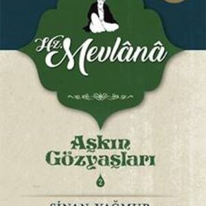 Aşkın Gözyaşları 2 - Mevlana