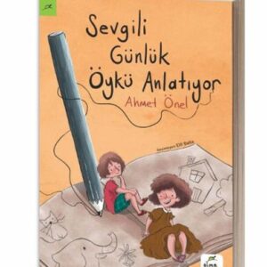 Sevgili Günlük Öykü Anlatıyor