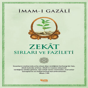 Zekât - Sırları ve Fazileti