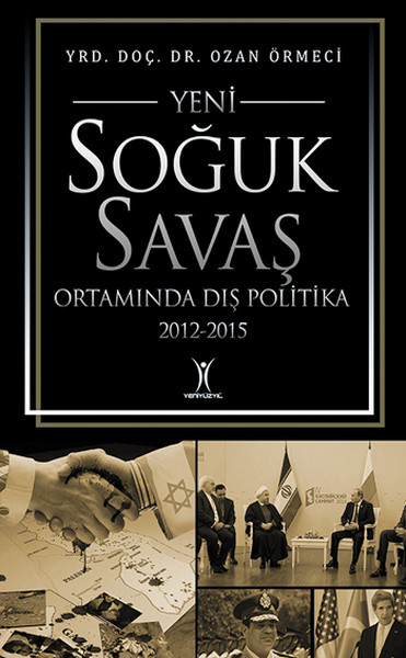 Yeni Soğuk Savaş Ortamında Dış Politika