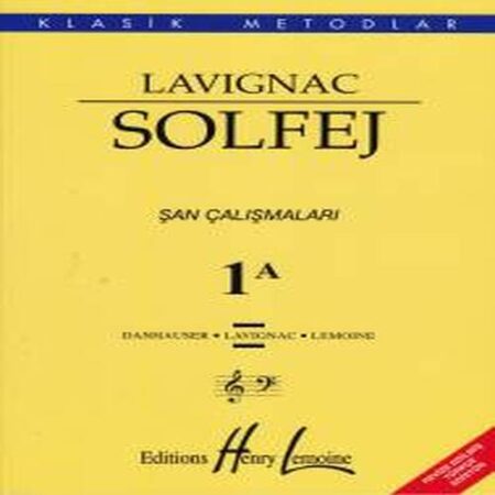 Lavıgnac  1A Şan Çalışmaları