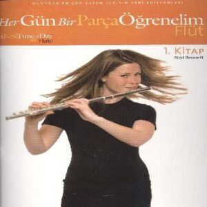 Her Gün Bir Parça Öğrenelim Flüt 1.