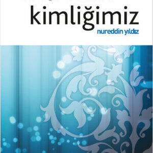 Mümin Kimliğimiz