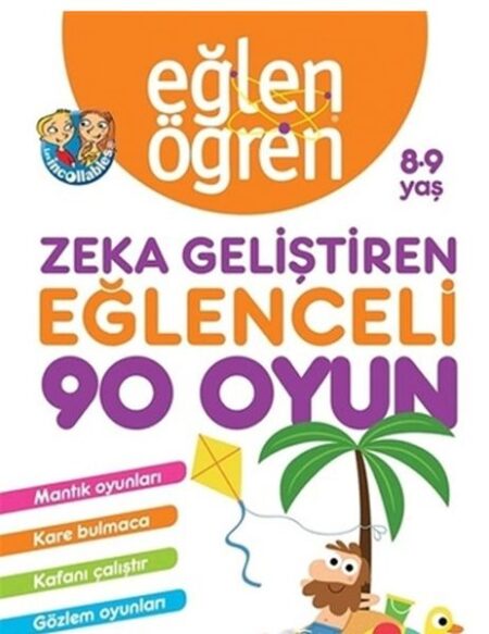 Eğlen Öğren 8-9 Yaş - Zeka Geliştiren Eğlenceli 90 Oyun