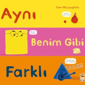 Aynı Benim Gibi Farklı