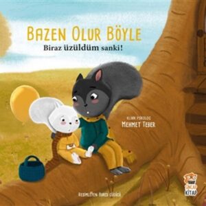 Biraz Üzüldüm Sanki! - Bazen Olur Böyle