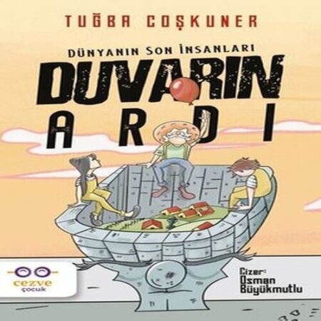 Duvarın Ardı  Dünyanın Son İnsanları