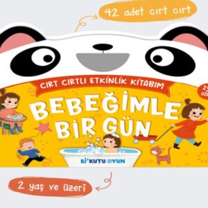 Bebeğimle Bir Gün - Cırt Cırtlı Etkinlik Kitabım (2+ Yaş)