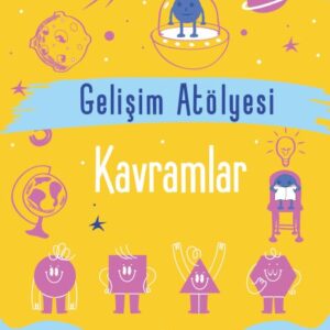 Gelişim Atölyesi Kavramlar