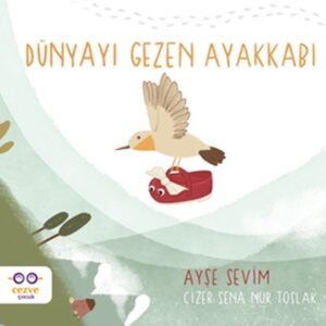 Dünyayı Gezen Ayakkabı