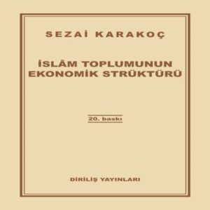 İslam Toplumunun Ekonomik Strüktürü