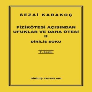 Fizikötesi Açısından Ufuklar ve Daha Ötesi 2