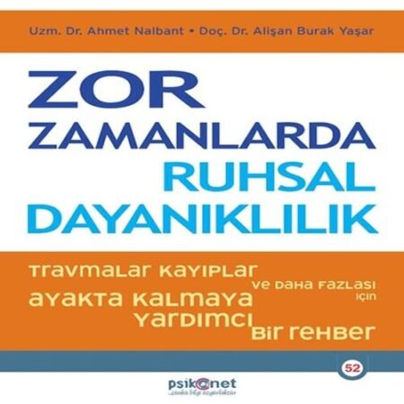 Zor Zamanlarda Ruhsal Dalılık