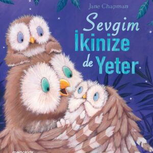 Sevgim İkinize de Yeter