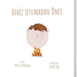 Deniz Uyumadan Önce