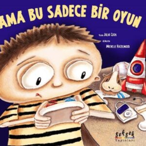Ama Bu Sadece Bir Oyun