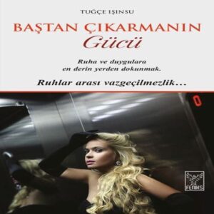 Baştan Çıkarmanın Gücü