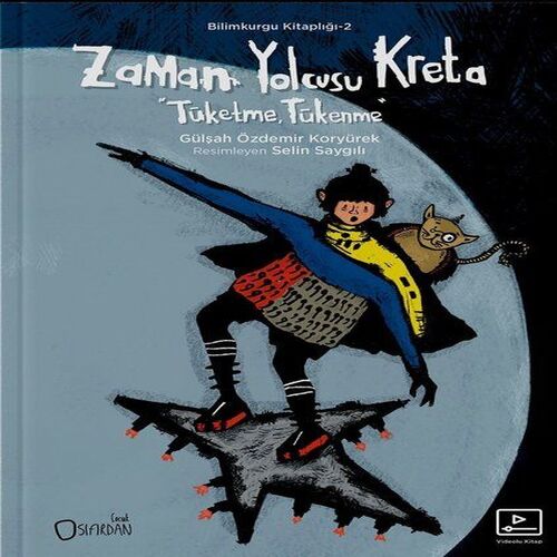 Zaman Yolcusu Kreta (Videolu ) - Tüketme, Tükenme