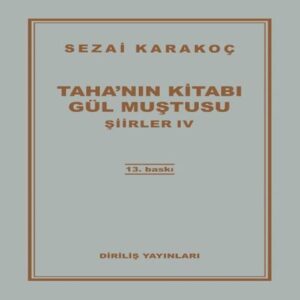 Şiirler 4 - Tahanın Kitabı Gül Muştusu