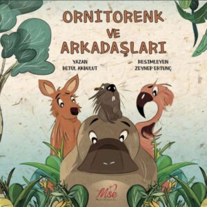 Ornitorenk Ve Arkadaşları
