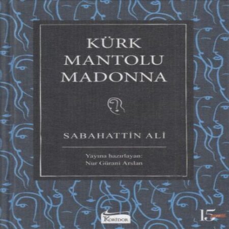 Kürk Mantolu Madonna (Bez Ciltli)