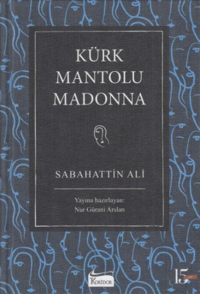 Kürk Mantolu Madonna (Bez Ciltli)