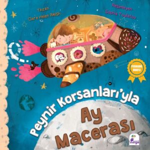 Peynir Korsanları’yla Ay Macerası