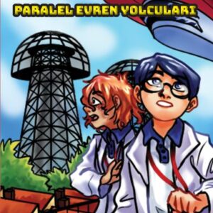 Bilim Okulu Paralel Evren Yolcuları