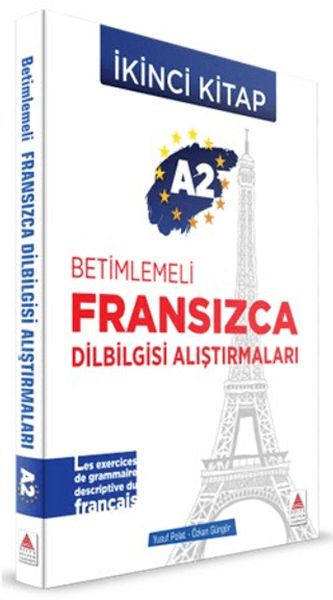 A2 - Betimlemeli Fransızca Dilbilgisi Alıştırmaları (İkinci )