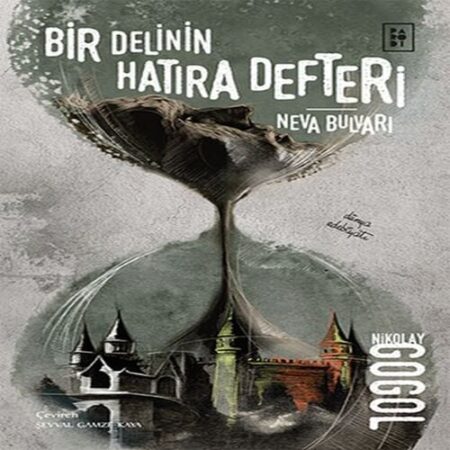 Bir Delinin  Defteri-Neva Bulvarı