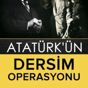 Atatürk'ün Dersim Operasyonu