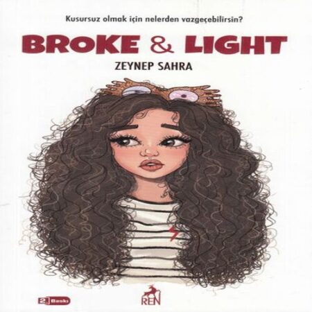 Broke & Light
