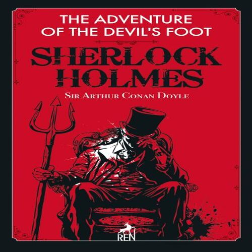Sherlock Holmes: The Adventure Of The Devil’s Foot