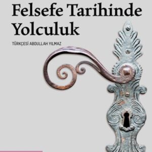 101 Anekdotta Felsefe Tarihinde Yolculuk