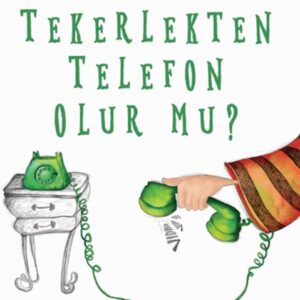 Tekerlekten Telefon Olur Mu?