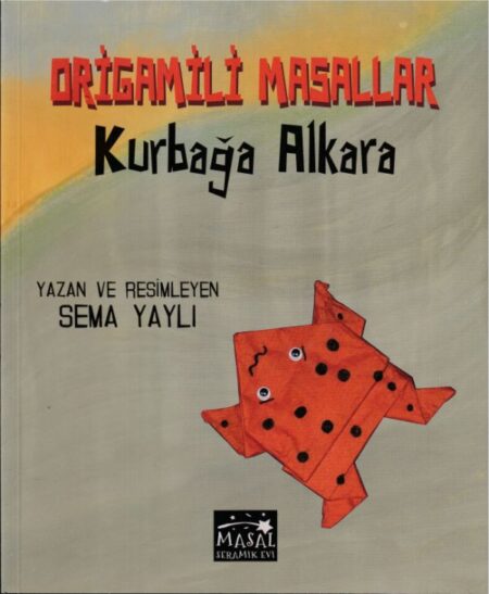 Kurbağa ra - Origamili Masallar