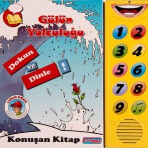 Gülün Yolculuğu  Dokun ve Dinle Konuşan