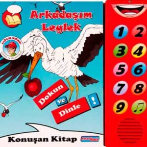 Arkadaşım Leylek  Dokun ve Dinle Konuşan