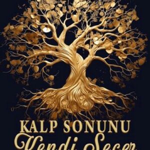 Kalp Sonunu Kendi Seçer