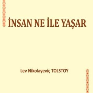 İnsan Ne ile Yaşar