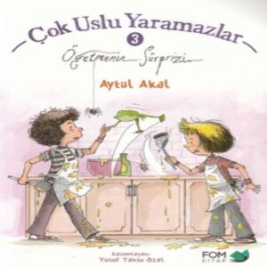 Çok Uslu mazlar 3 - Öğretmenin Sürprizi