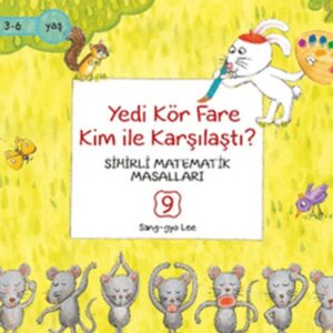 Yedi Kör Fare Kim İle Karşılaştı