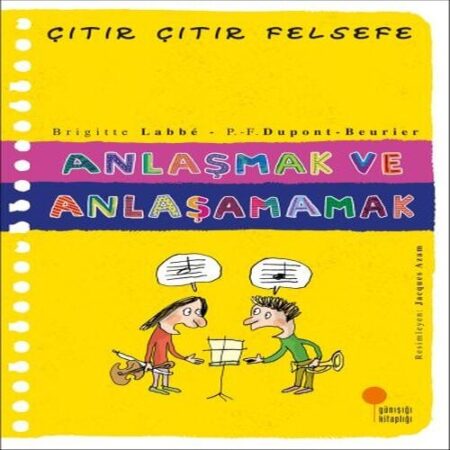Çıtır Çıtır Felsefe 30 - Anlaşmak ve Anlaşak