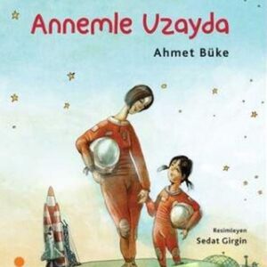 Annemle Uzayda