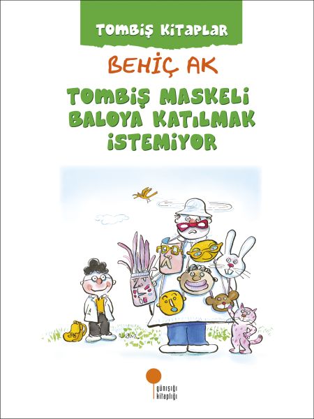 Tombiş lar - Tombiş Maskeli Bya Katılmak İstemiyor
