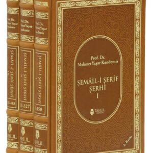 Şemail-i Şerif Şerhi (3 Cilt, Termo Deri)