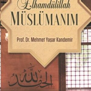 Elhamdülillaüslümanım